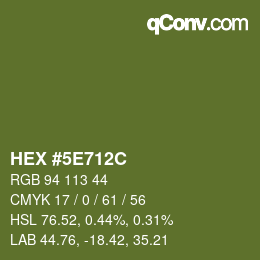 Color code: HEX #5E712C | qconv.com