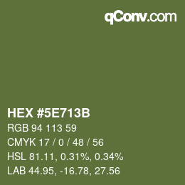 Farbcode: HEX #5E713B | qconv.com