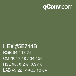 Color code: HEX #5E714B | qconv.com