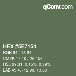 カラーコード: HEX #5E7154 | qconv.com