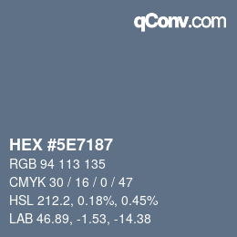 Color code: HEX #5E7187 | qconv.com
