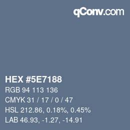 Color code: HEX #5E7188 | qconv.com