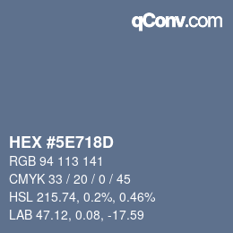 Color code: HEX #5E718D | qconv.com