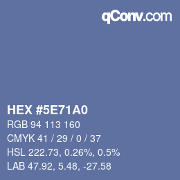 カラーコード: HEX #5E71A0 | qconv.com