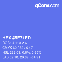カラーコード: HEX #5E71ED | qconv.com