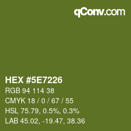 Farbcode: HEX #5E7226 | qconv.com