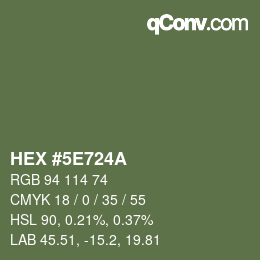 Color code: HEX #5E724A | qconv.com