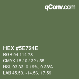 カラーコード: HEX #5E724E | qconv.com