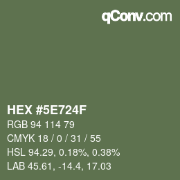 カラーコード: HEX #5E724F | qconv.com