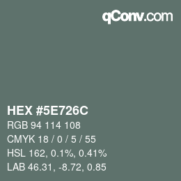 Farbcode: HEX #5E726C | qconv.com