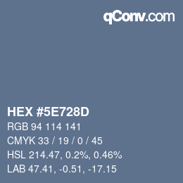 Color code: HEX #5E728D | qconv.com