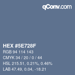 Color code: HEX #5E728F | qconv.com