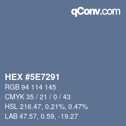 Color code: HEX #5E7291 | qconv.com