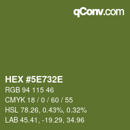 カラーコード: HEX #5E732E | qconv.com