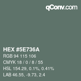Code couleur: HEX #5E736A | qconv.com