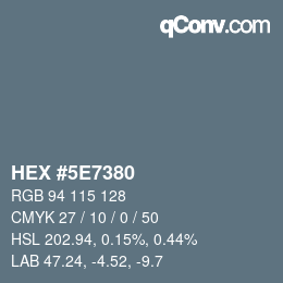 Color code: HEX #5E7380 | qconv.com