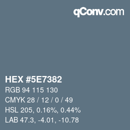 カラーコード: HEX #5E7382 | qconv.com