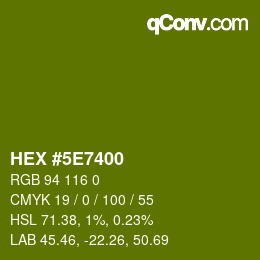 Color code: HEX #5E7400 | qconv.com