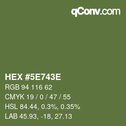 Color code: HEX #5E743E | qconv.com