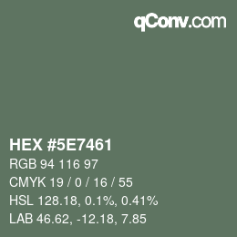 Color code: HEX #5E7461 | qconv.com