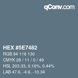 Color code: HEX #5E7482 | qconv.com