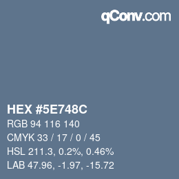 Color code: HEX #5E748C | qconv.com