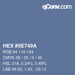 Color code: HEX #5E749A | qconv.com