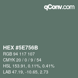 Farbcode: HEX #5E756B | qconv.com