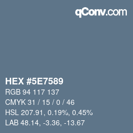 Color code: HEX #5E7589 | qconv.com