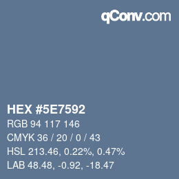 カラーコード: HEX #5E7592 | qconv.com