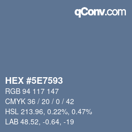 Color code: HEX #5E7593 | qconv.com