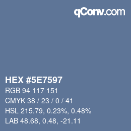カラーコード: HEX #5E7597 | qconv.com