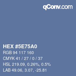 カラーコード: HEX #5E75A0 | qconv.com