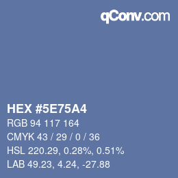 カラーコード: HEX #5E75A4 | qconv.com