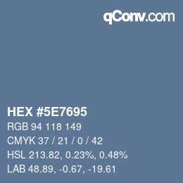 Color code: HEX #5E7695 | qconv.com