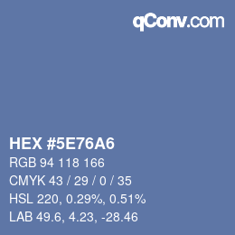 カラーコード: HEX #5E76A6 | qconv.com