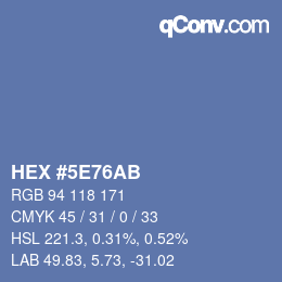 颜色代码: HEX #5E76AB | qconv.com