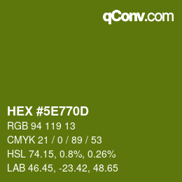 カラーコード: HEX #5E770D | qconv.com