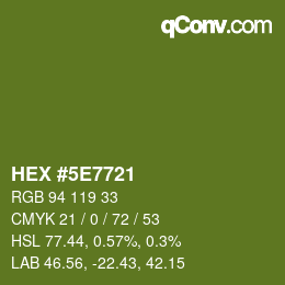 カラーコード: HEX #5E7721 | qconv.com