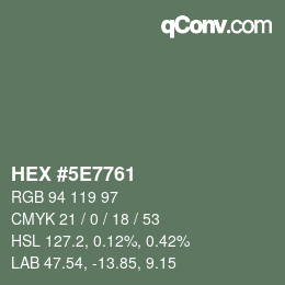 Color code: HEX #5E7761 | qconv.com