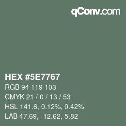 Color code: HEX #5E7767 | qconv.com