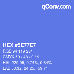 カラーコード: HEX #5E77E7 | qconv.com