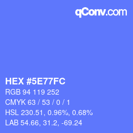 カラーコード: HEX #5E77FC | qconv.com