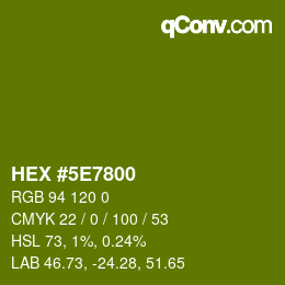 Color code: HEX #5E7800 | qconv.com