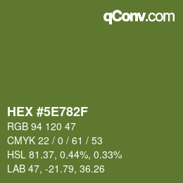 Color code: HEX #5E782F | qconv.com