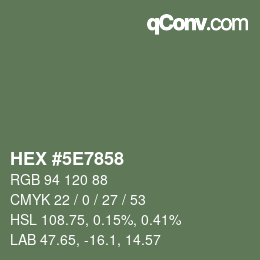 Color code: HEX #5E7858 | qconv.com