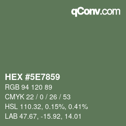 Color code: HEX #5E7859 | qconv.com