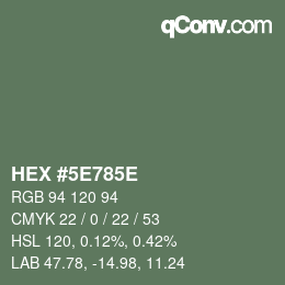 Color code: HEX #5E785E | qconv.com