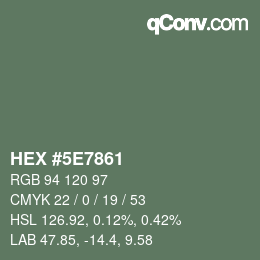 Color code: HEX #5E7861 | qconv.com