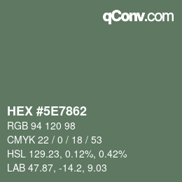 Farbcode: HEX #5E7862 | qconv.com